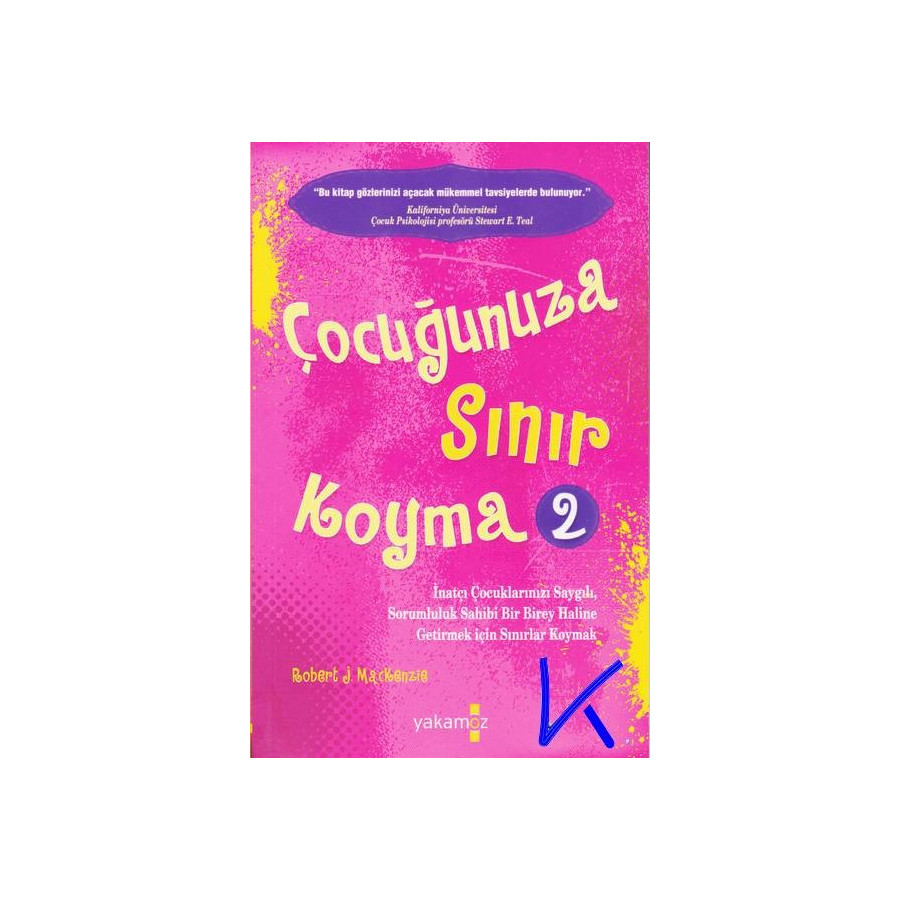 Çocuğunuza Sınır Koyma 2 - Robert Mackenzie