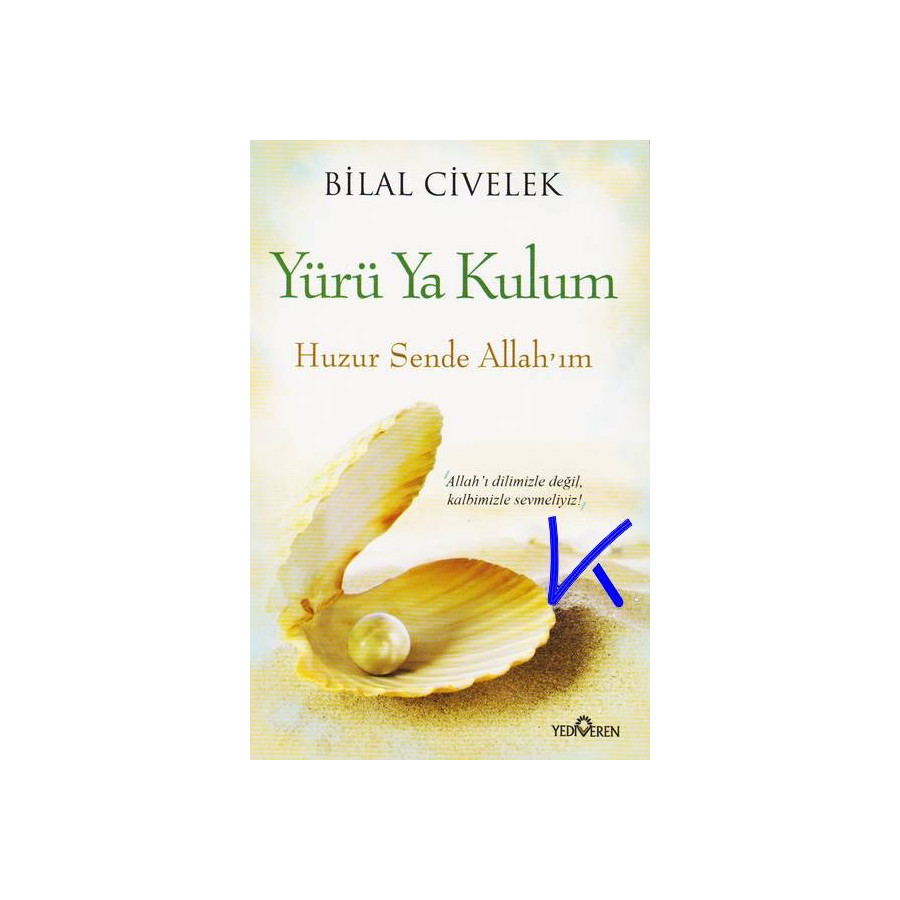 Yürü Ya Kulum - Bilal Civelek