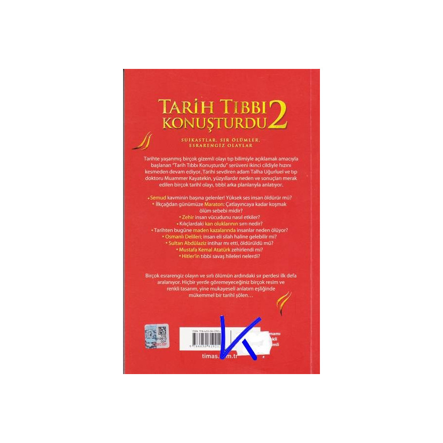 Tarih Tıbbı Konuşturdu 2 - Suikastler, Sır Ölümler, Esrarengiz Olaylar - Talha Uğurluel, Muammer Kayatekin