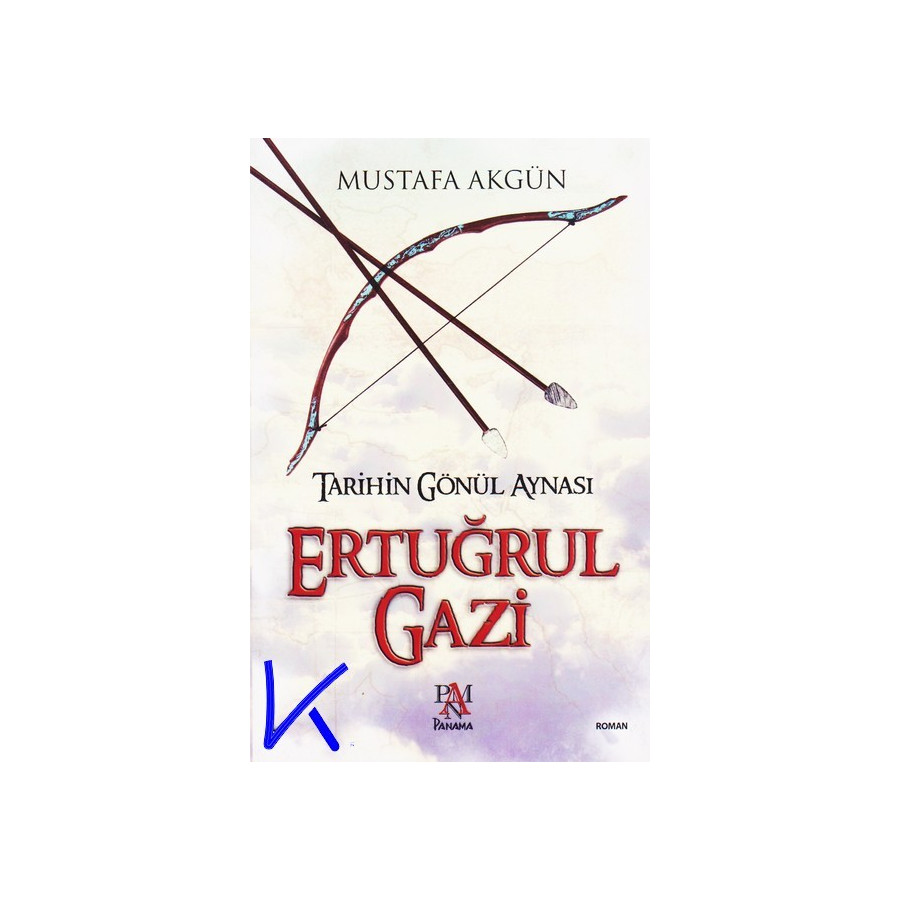 Ertuğrul Gazi - Tarihin Gönül Aynası - Mustafa Akgün