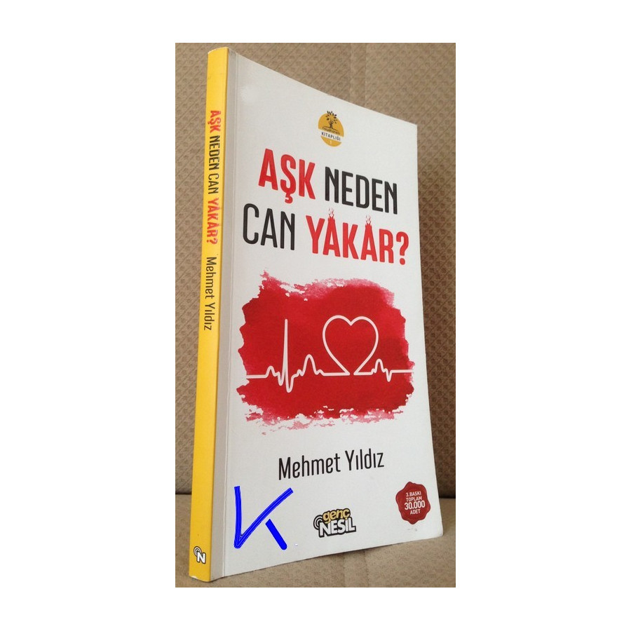 Aşk Neden Can Yakar ? - Mehmet Yıldız