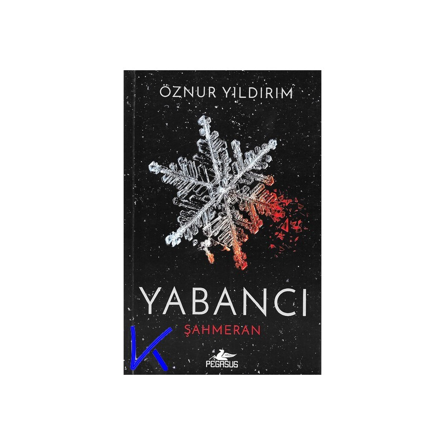 Yabancı - Şahmeran - Öznur Yıldırım