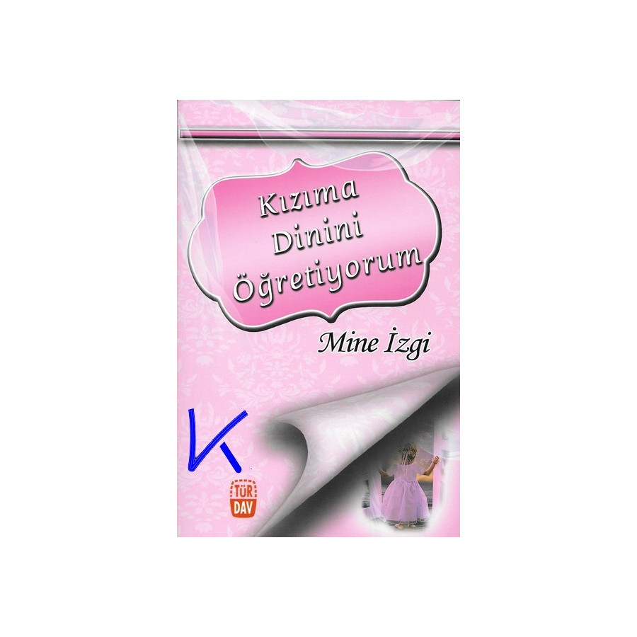 Kızıma Dinini Öğretiyorum - Mine Izgi