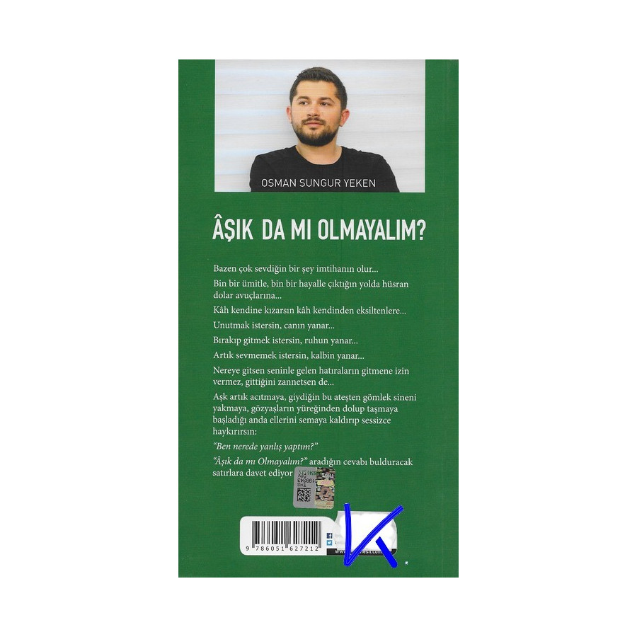 Aşık da mı Olmayalım ? - Osman Sungur Yeken