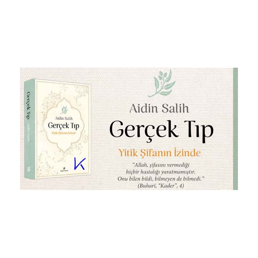 Gerçek Tıp - Yitik Şifanın Izinde - Aidin Salih