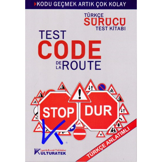 Test Code de la Route, Türkçe - Fransızca Sürücü Test Kitabı, Türkçe Anlatımlı - Ehliyet test kitabı