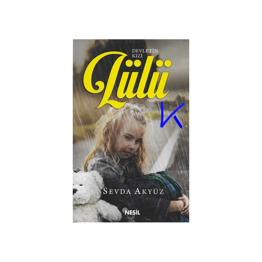 Devletin Kızı Lülü - Sevda Akyüz