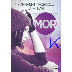 Mor - Kahraman Tazeoğlu, M. H. Kan