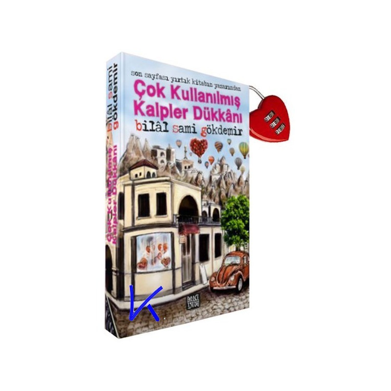 Çok Kullanılmış Kalpler Dükkanı - Kilitli Kitap - Bilal Sami Gökdemir