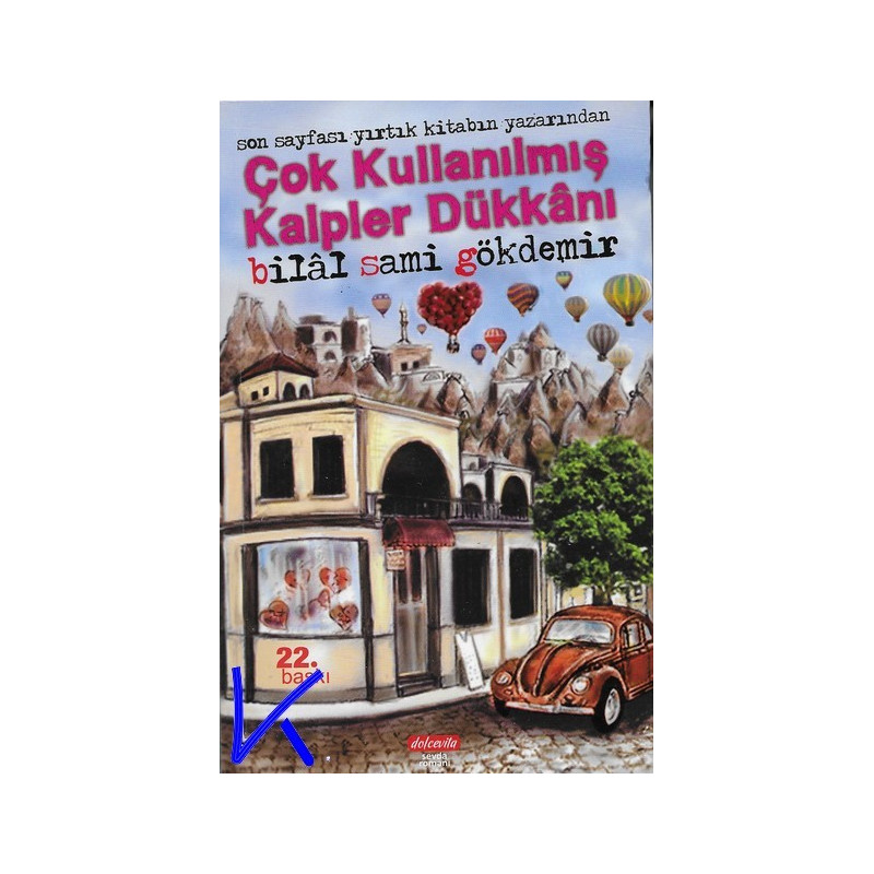 Çok Kullanılmış Kalpler Dükkanı - Kilitli Kitap - Bilal Sami Gökdemir