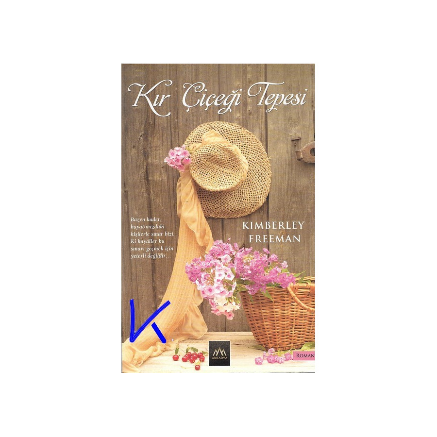 Kır Çiçeği Tepesi - Kimberley Freeman