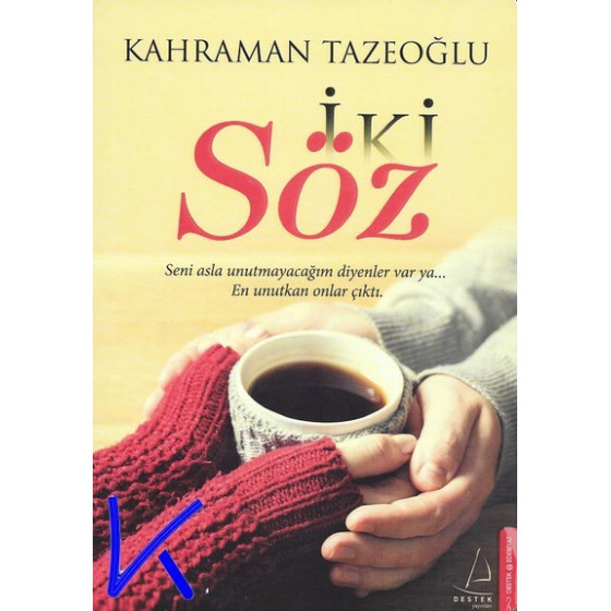 Iki Söz - Kahraman Tazeoğlu