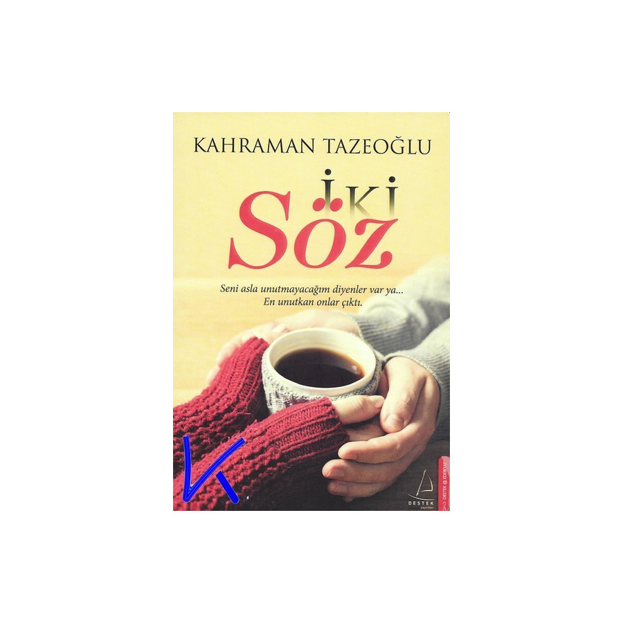 Iki Söz - Kahraman Tazeoğlu