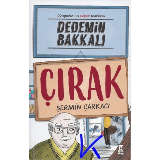 Dedemin Bakkalı - Çırak - Dünyanın en süper marketi - Şermin Çarkacı