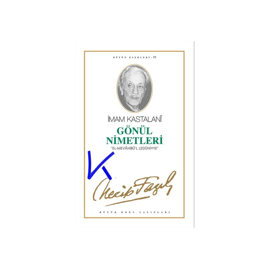 Gönül Nimetleri - Imam Kastalani - Necip Fazıl Kısakürek