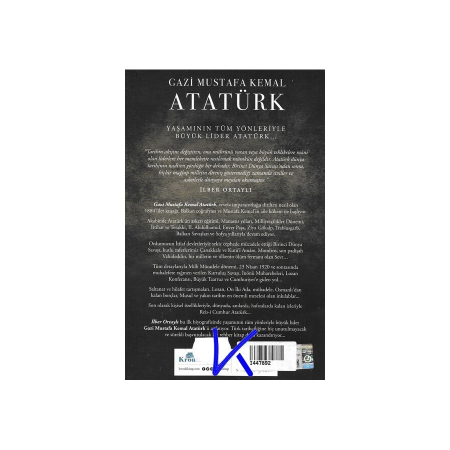 Gazi Mustafa Kemal Atatürk - Ilber Ortaylı, pr dr