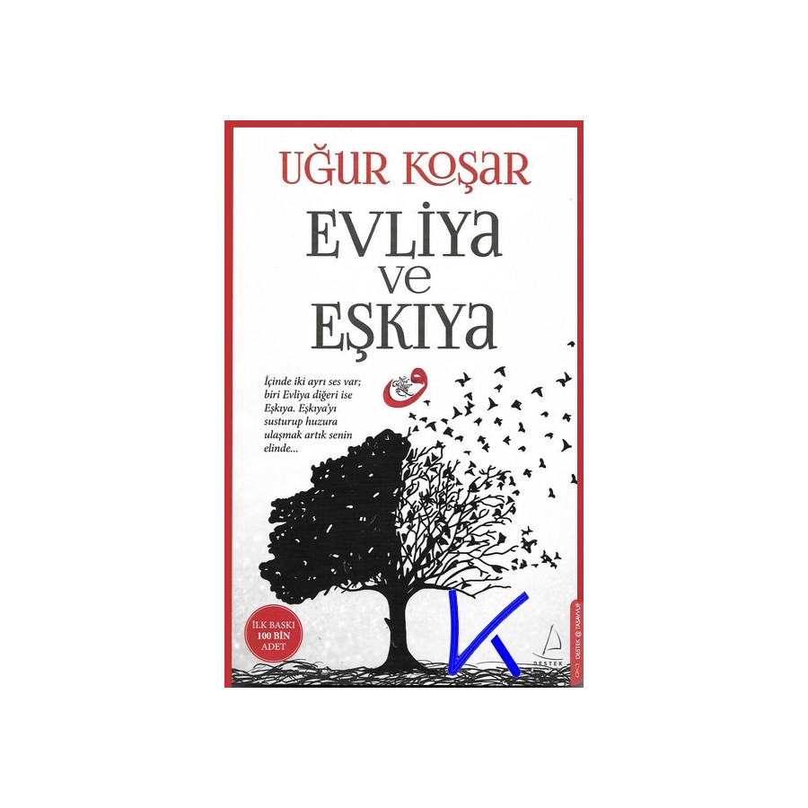 Evliya ve Eşkıya - Uğur Koşar