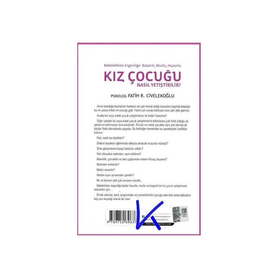Kız Çocuğu Nasıl Yetiştirilir? Bebeklikten Ergenliğe Başarılı, Mutlu, Huzurlu - psikolog Fatih Civelekoğlu
