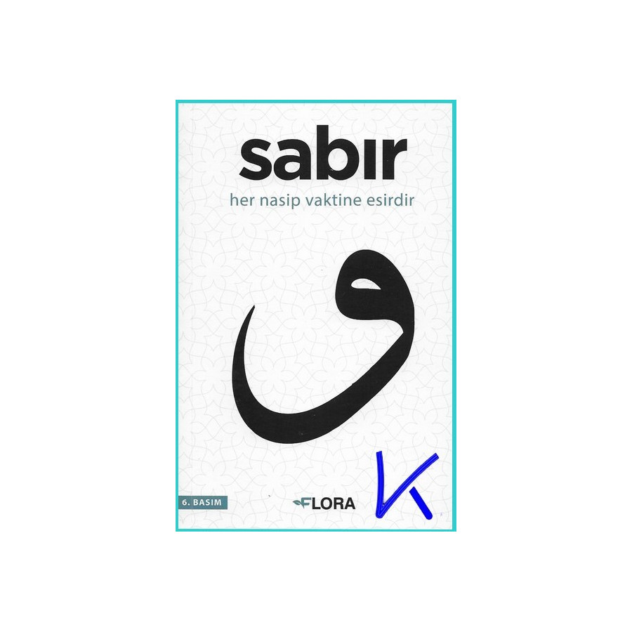 Sabır - Her Nasip Vaktine Esirdir - Sadettin Tuncay