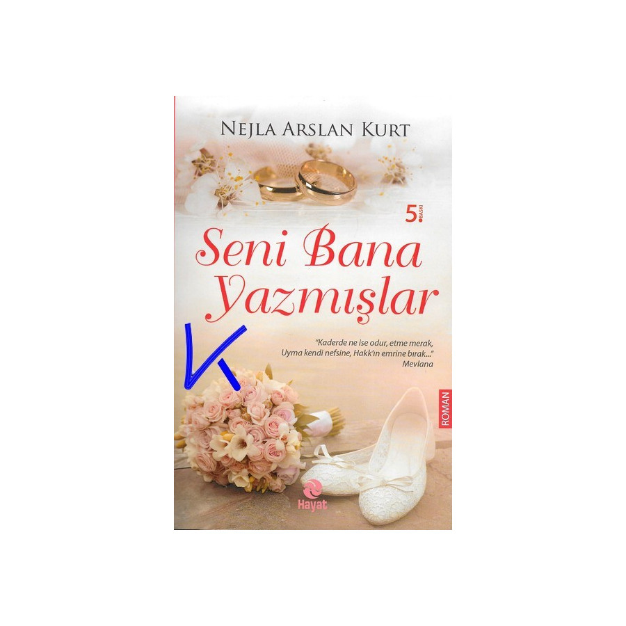 Seni Bana Yazmışlar - Nejla Arslan Kurt