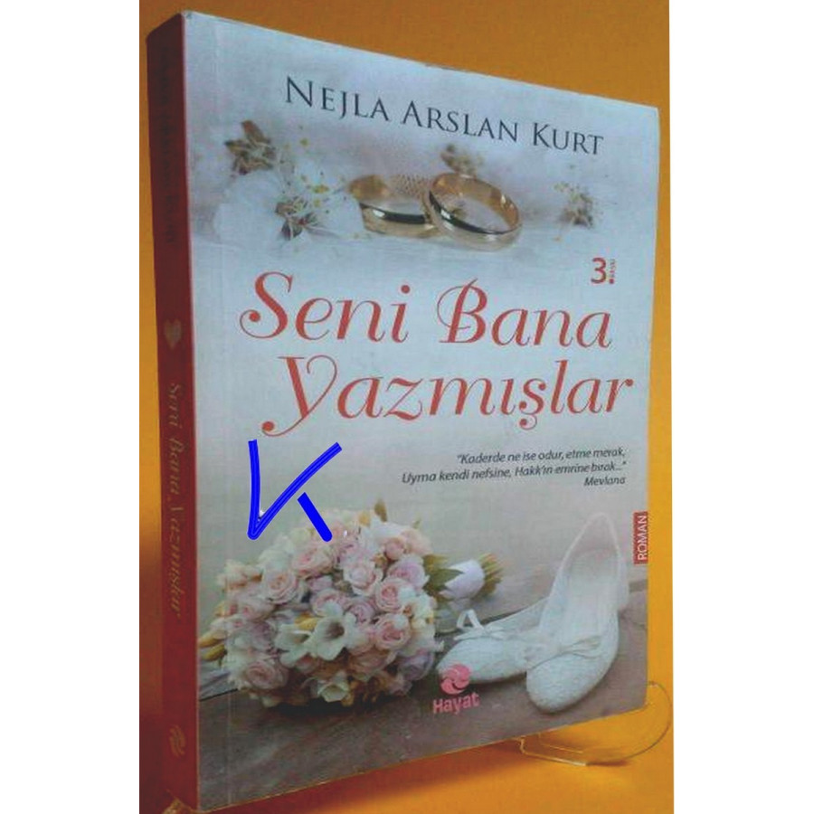 Seni Bana Yazmışlar - Nejla Arslan Kurt