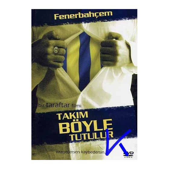 Takım Böyle Tutulur, Fenerbahçem - VCD