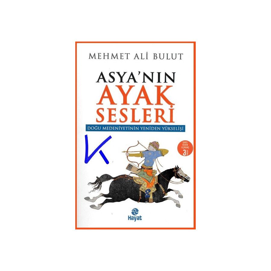 Asya'nın Ayak Sesleri - Mehmet Ali Bulut