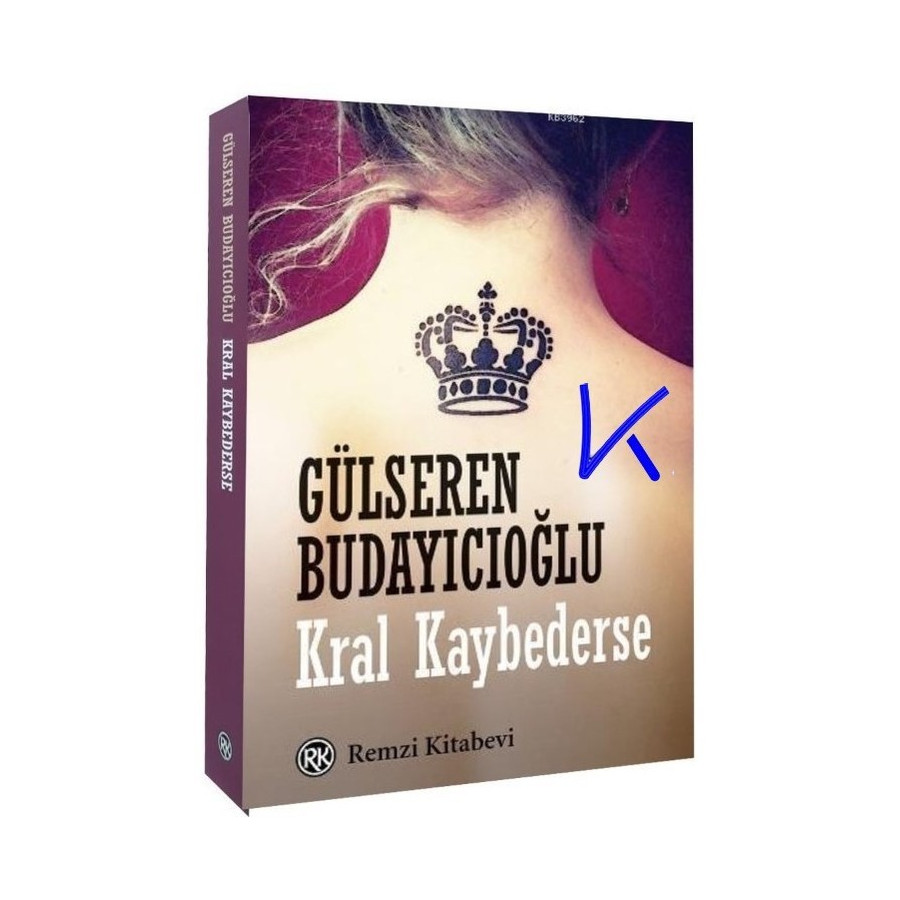 Kral Kaybederse - Gülseren Budayıcıoğlu