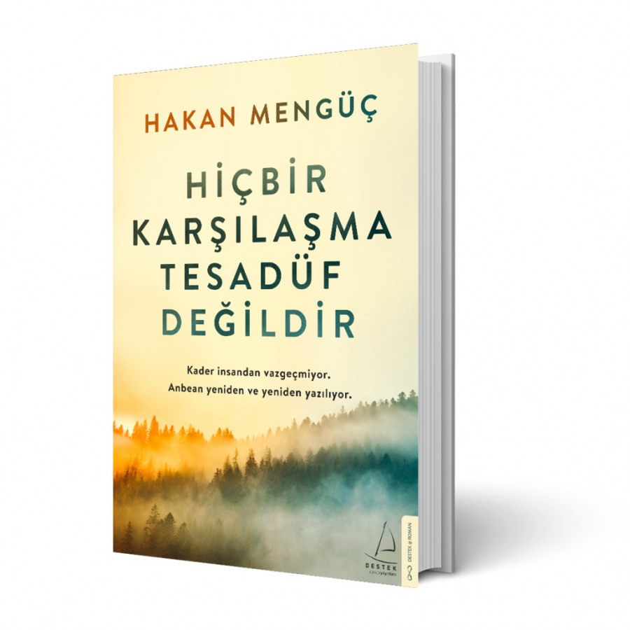 Hiçbir  Karşılaşma Tesadüf Değildir - Hakan Mengüç