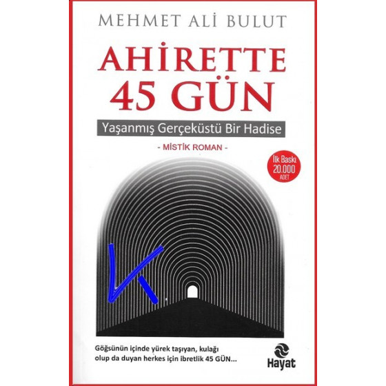 Ahirette 45 Gün - Mehmet Ali Bulut