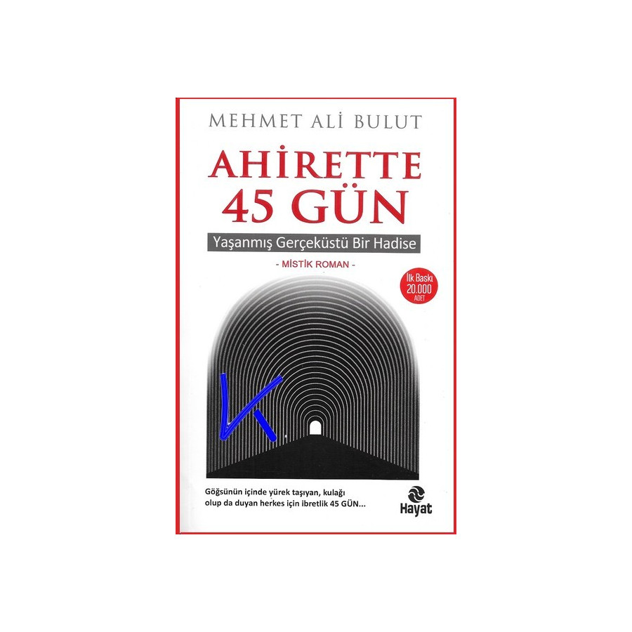 Ahirette 45 Gün - Mehmet Ali Bulut