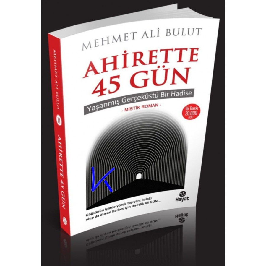 Ahirette 45 Gün - Mehmet Ali Bulut