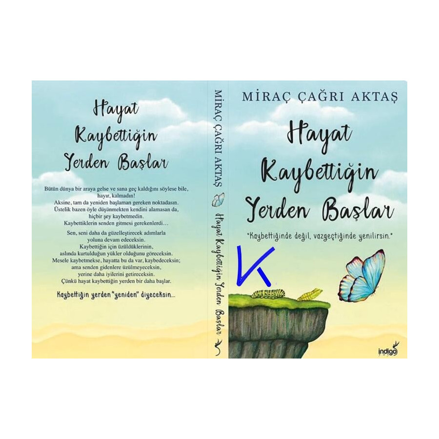 Hayat Kaybettiğin Yerden Başlar - Miraç Çağrı Aktaş