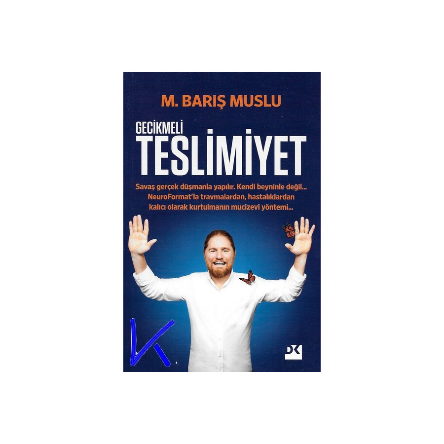 Gecikmeli Teslimiyet - Barış Muslu