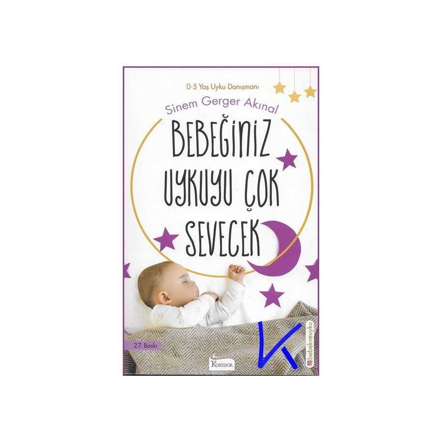 Bebeğiniz Uykuyu Çok Sevecek - Sinem Gerger Akınal