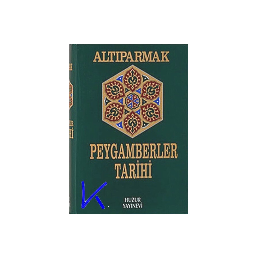 Peygamberler Tarihi - Altıparmak