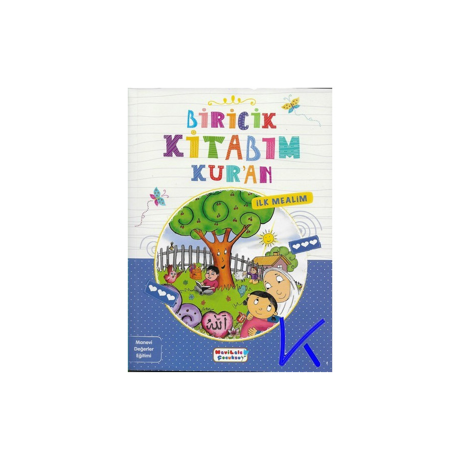Biricik Kitabım Kur'an - Ilk Mealim - Kur'an'a ilk adım - Ömer Taha