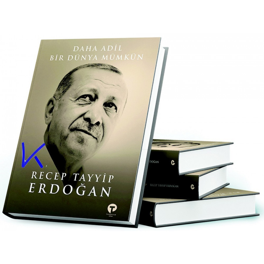 Daha Adil Bir Dünya Mümkün - Recep Tayyip Erdoğan