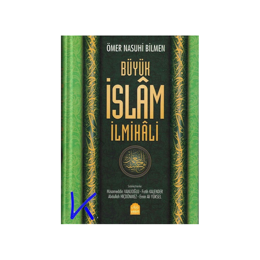 Büyük Islam Ilmihali - Ömer Nasuhi Bilmen - sadeleştiren: Hüsameddin Vanlıoğlu