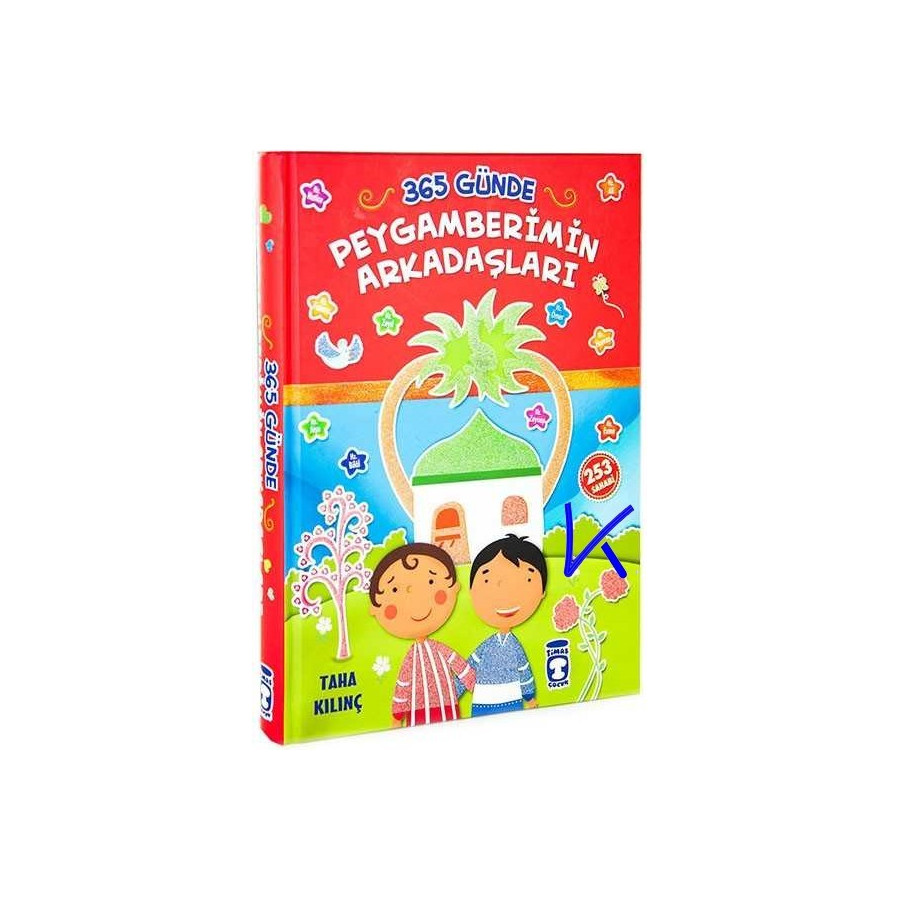 365 Günde Peygamberimin Arkadaşları - 253 Sahabi - Taha Kılınç, Mehmet Emin Ay