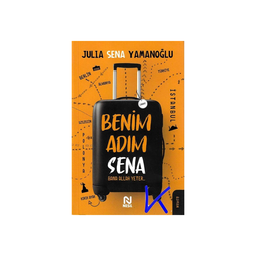 Benim Adım Sena - Julia Sena Yamanoğlu