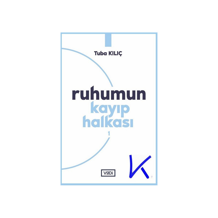 Ruhumun Kayıp Halkası - Tuba Kılıç