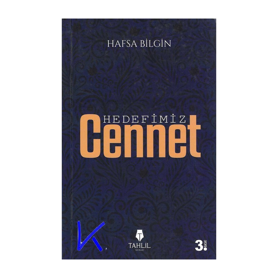 Hedefimiz Cennet - Hafsa Bilgin