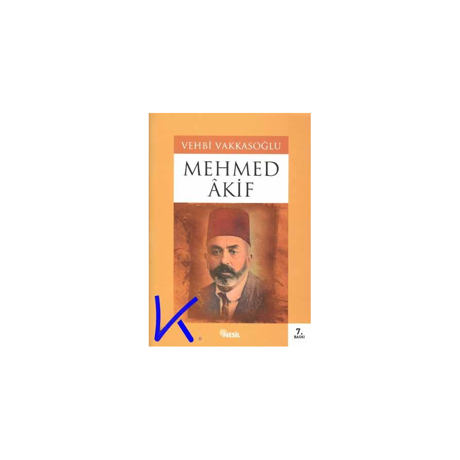 Mehmed Âkif - Vehbi Vakkasoğlu