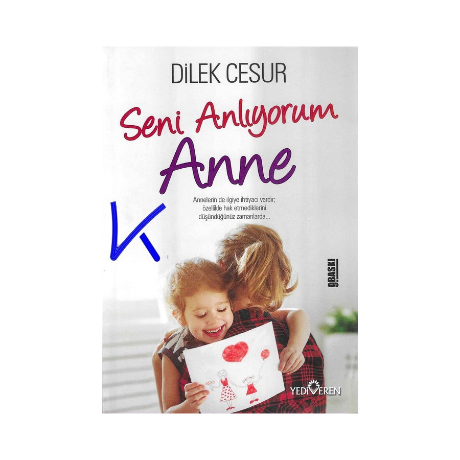 Seni Anlıyorum Anne - Dilek Cesur