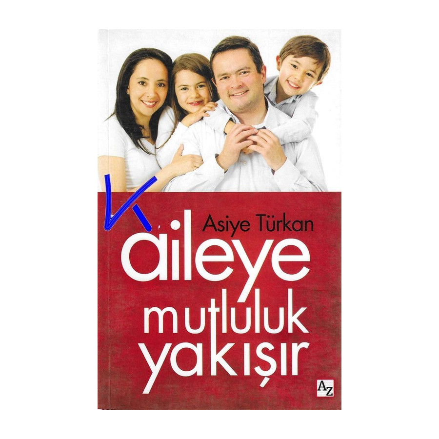 Aileye Mutluluk Yakışır - Asiye Türkan