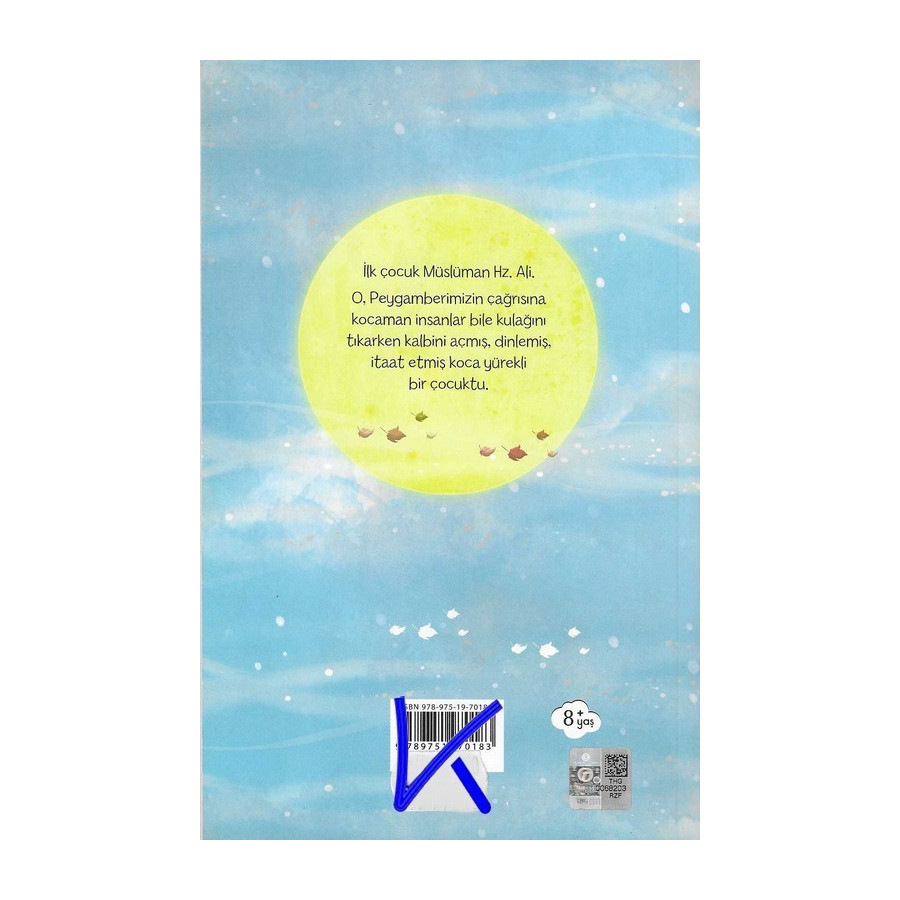 Iyiliğin Yaşı Yoktur - Hz Ali'nin Hayatı - Fatma Çağdaş Börekçi