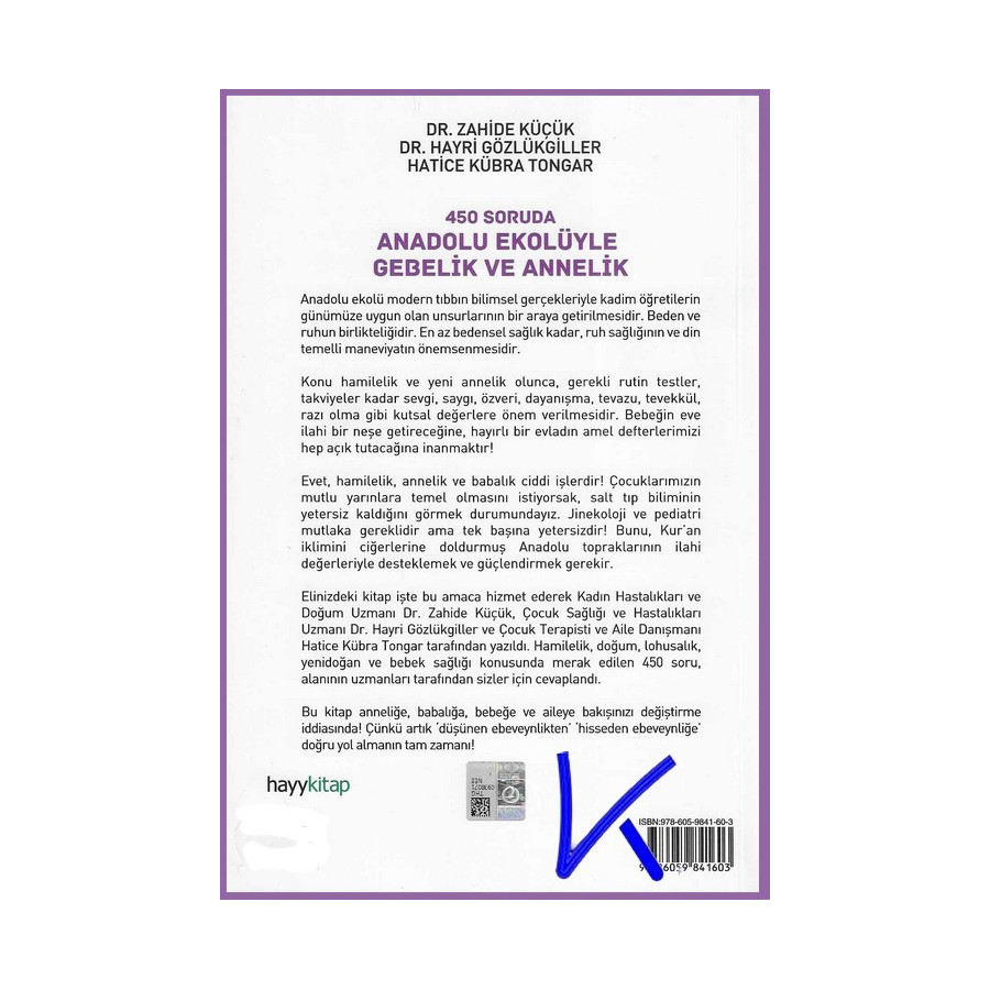 450 Soruda Anadolu Ekolüyle Gebelik ve Annelik - Hatice Kübra Tongar, dr Zahide Küçük, dr Hayri Gözlükgiller