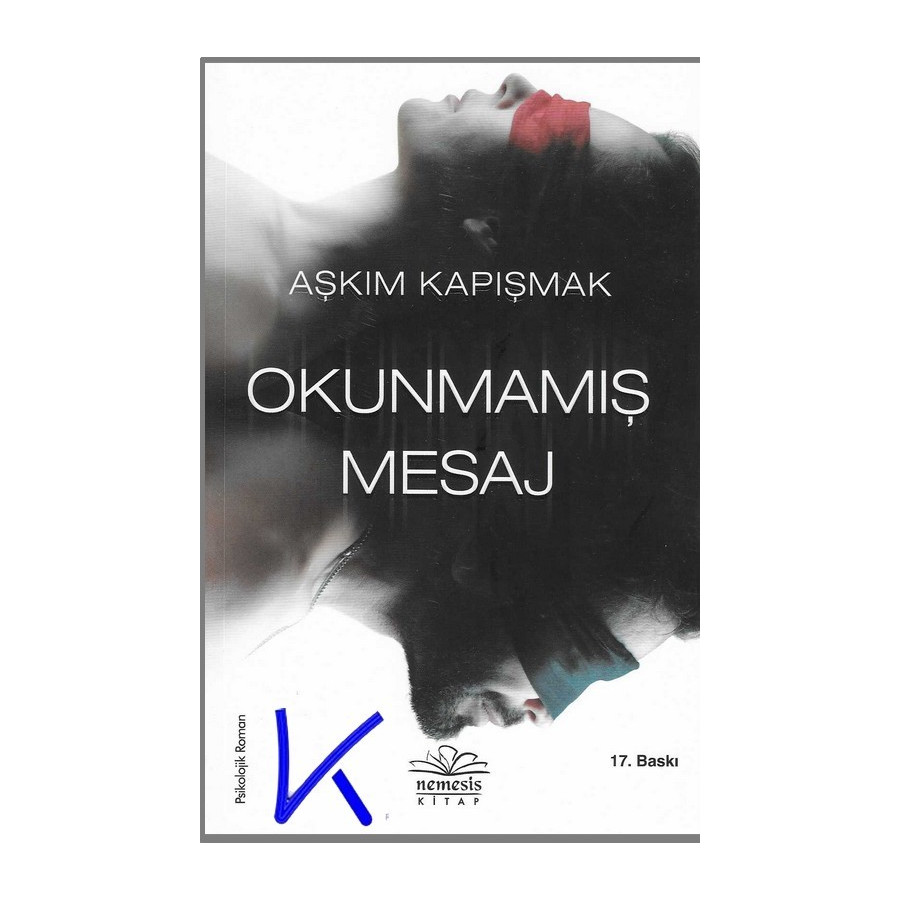 Okunmamış Mesaj - Aşkım Kapışmak