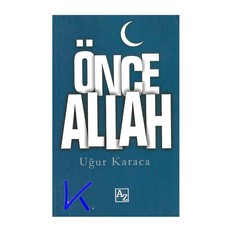 Önce Allah - Uğur Karaca
